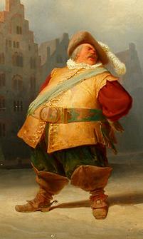 Falstaff. Expert in all excesses.